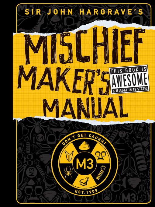 Cover image for Sir John Hargrave's Mischief Maker's Manual